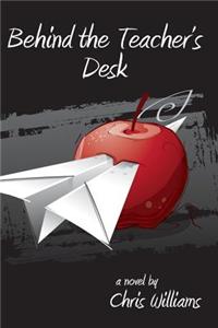 Behind the Teacher's Desk