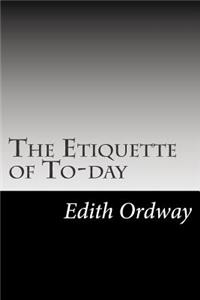 Etiquette of To-day