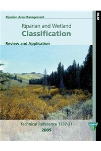 Riparian and Wetland Classification Review and Application