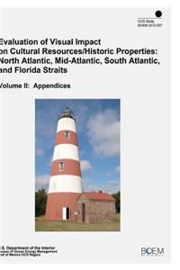 Evaluation of Visual Impact on Cultural Resources/Historic Properties