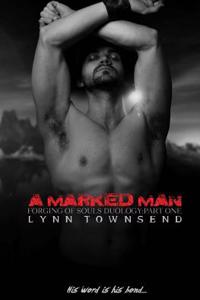 The Forging of Souls Duology: A Marked Man