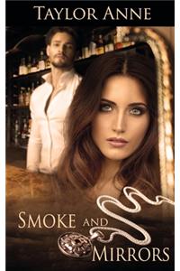 Smoke and Mirrors