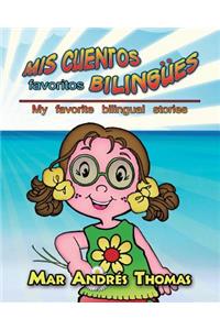 Mis Cuentos Favoritos Bilingues. My Favorite Bilingual stories