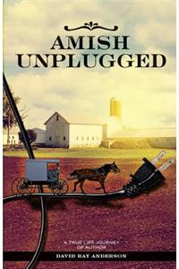 Amish Unplugged