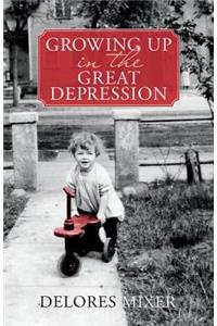 Growing Up in the Great Depression