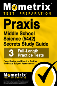 PRAXIS Middle School Science (5442) Secrets Study Guide