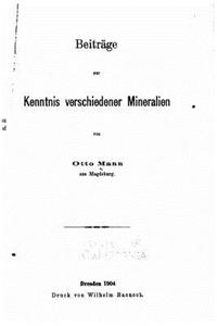 Beiträge zur Kenntnis verschiedener Mineralien