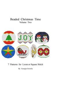 Beaded Christmas Time Volume Two