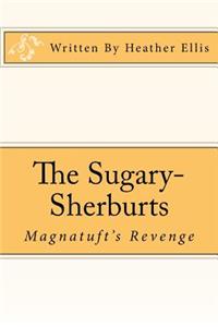 Sugary-Sherburts - Magnatuft's Revenge