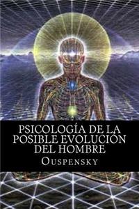 Psicología de La Posible Evolución Del Hombre