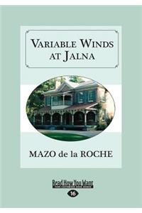 Variable Winds at Jalna (Large Print 16pt)