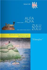 ALFAALFA ZULUZULU - Il Semaforo