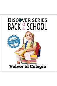 Volver al Colegio/ Back to School