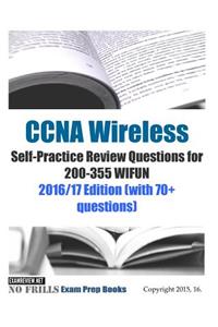 CCNA Wireless Self-Practice Review Questions for 200-355 WIFUN