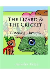 The Lizard & The Cricket