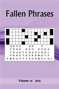 Fallen Phrases: Volume 10 2016