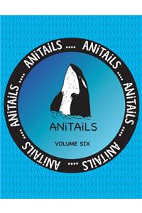 ANiTAiLS Volume Six