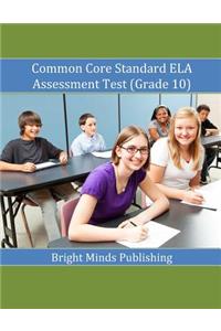 Common Core Standard ELA Assessment Test (Grade 10)