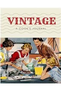 A Cook's Journal Vintage: 160 Blank Recipe Book 8x10