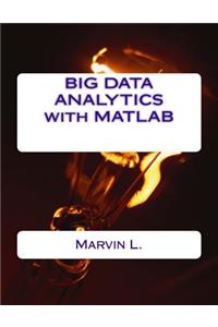 Big Data Analytics with MATLAB