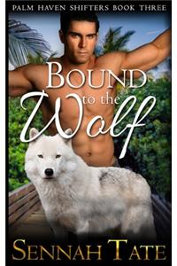 Bound to the Wolf