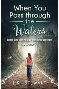 When You Pass Through the Waters