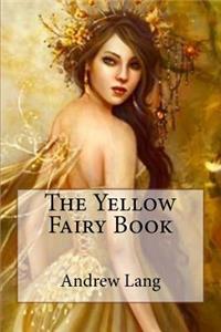 Yellow Fairy Book Andrew Lang