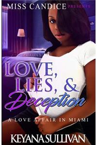 Love, Lies, & Deception: A Love Affair in Miami