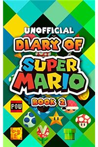 Diary of Super Mario - Book 2