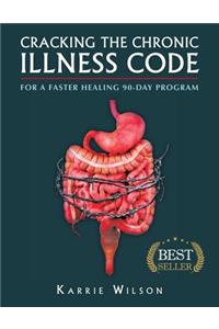 Cracking the Chronic Illness Code