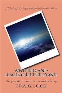 Writing and Racing in the Zone