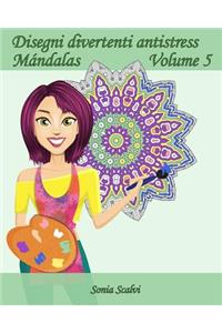 Disegni divertenti antistress - Mándala - Volume 5