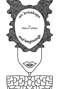 on breakups...and beginnings