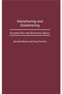 Gainsharing and Goalsharing
