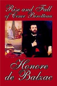 Rise and Fall of Cesar Birotteau by Honore de Balzac, Fiction, Classics