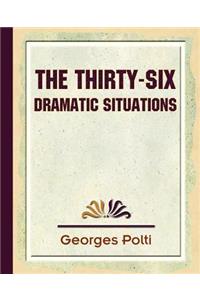Thirty Six Dramatic Situations - 1917