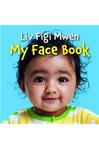 LIV Figi Mwen/My Face Book