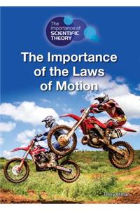 Importance of the Laws of Motion