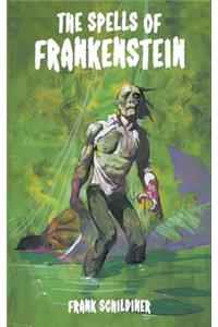 Spells of Frankenstein