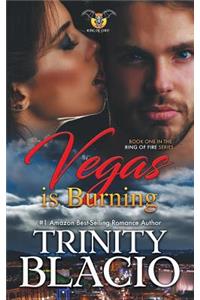 Vegas Is Burning: Book One of the Ring of Fire Series
