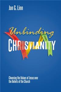 Unbinding Christianity