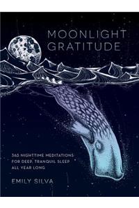 Moonlight Gratitude