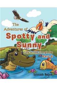 The Adventures of Spotty and Sunny
