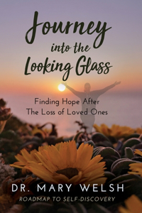 Journey into the Looking Glass