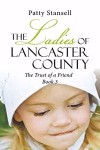 Ladies of Lancaster County