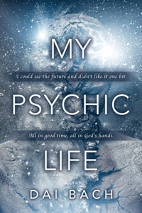 My Psychic Life