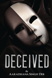 Deceived