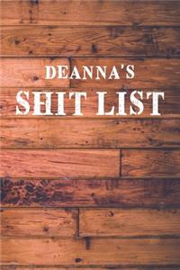 Deanna's Shit List