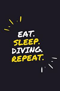 Eat. Sleep. Diving. Repeat.