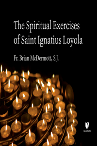 Spiritual Exercises of Saint Ignatius Loyola